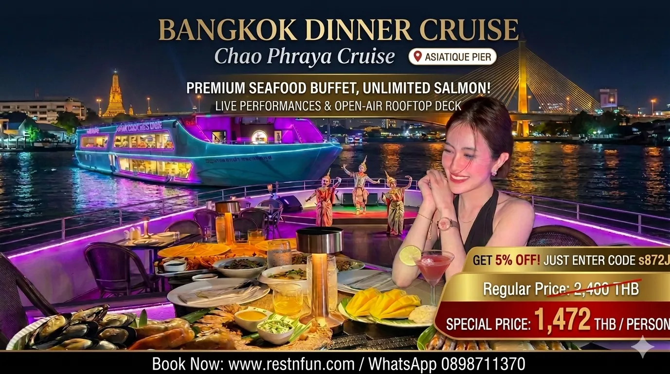 Bangkok Chaophraya dinner cruise update ticket price 9.4.26